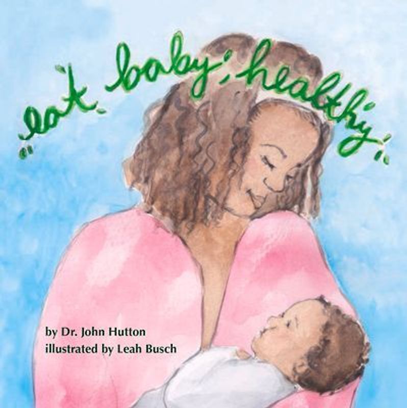 Eat Baby, Healthy