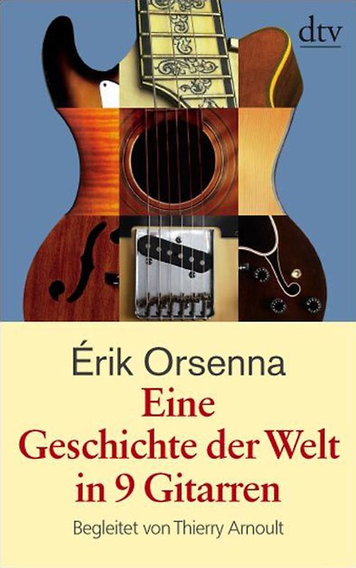 Eine Geschichte der Welt in 9 Gitarren