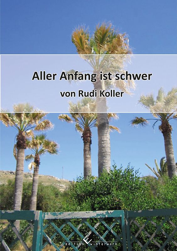 Aller Anfang ist schwer