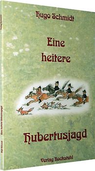 Eine heitere Hubertusjagd