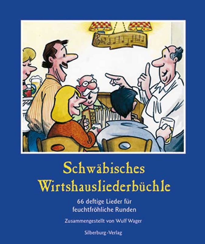 Schwäbisches Wirtshausliederbuch