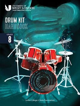 London College of Music Drum Kit Handbook 2022: Grade 8
