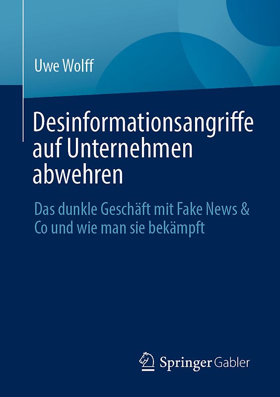Desinformationsangriffe auf Unternehmen abwehren
