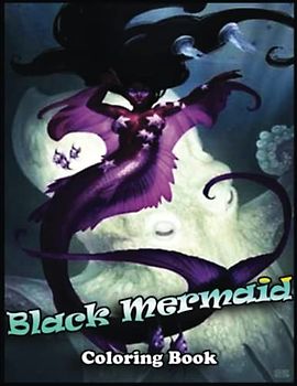 Black Mermaid: Over 100+ High Quality Pages, Bison Designs Help Color Your Stress Away With Our Fun And Relaxing Book