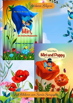 Doppelband: Miri, die kleine Blumenelfe + Miri und Poppy