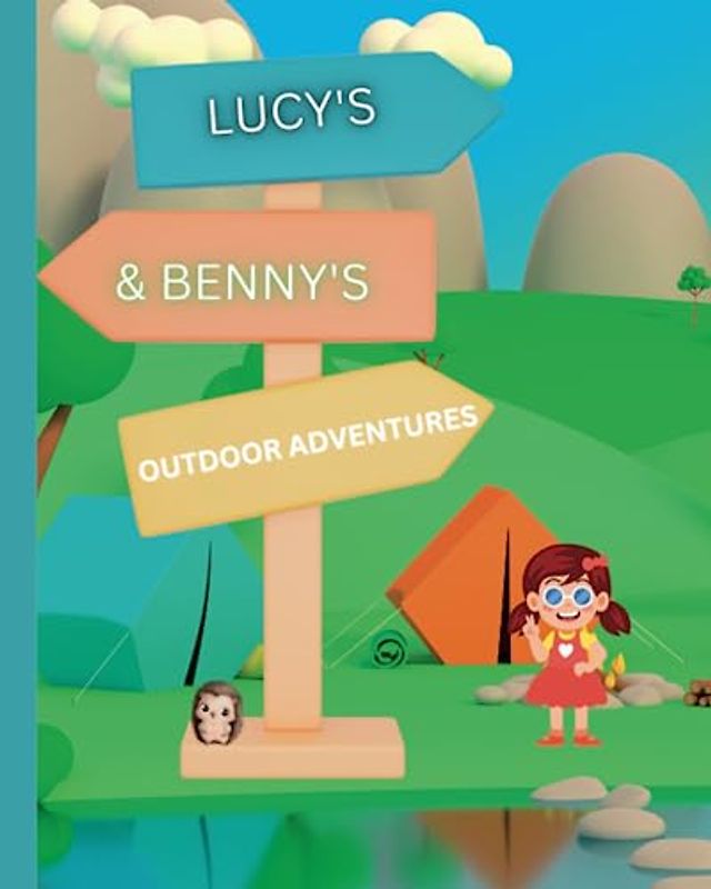 Lucy and Benny's Outdoor Adventures