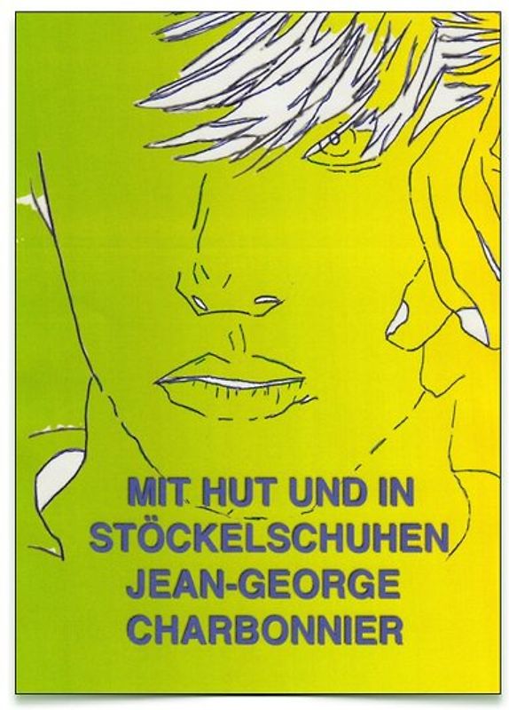 Berlin-Bücher / MIT HUT UND IN STÖCKELSCHUHEN / BERLINER MAUERBLUME