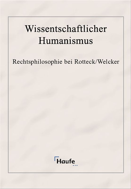 Rechtsphilosophie bei Rotteck/Welcker