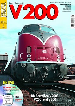 V 200. DB-Baureihen V200.0, V 200.1 und V 300 Eisenbahn-Journal Extra-Ausgabe 1/2011