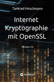 Internet Kryptographie mit OpenSSL