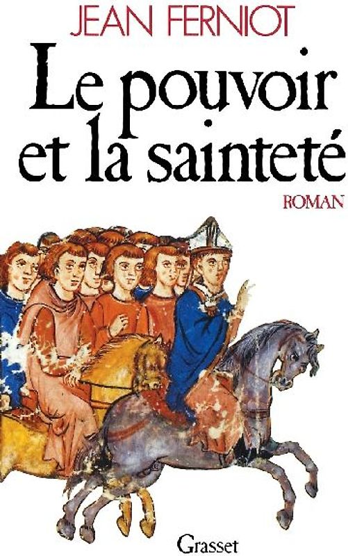 Le pouvoir et la sainteté