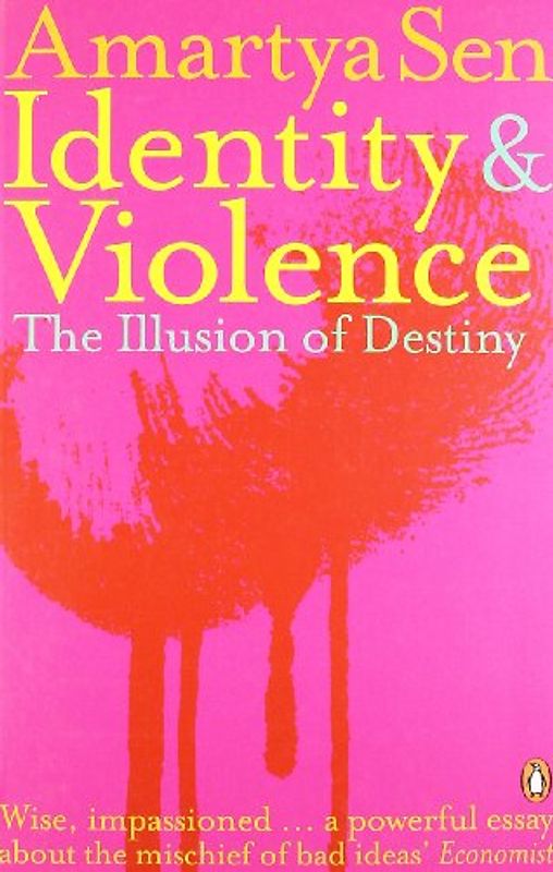 Identity and Violence: The Illusion of Destiny
