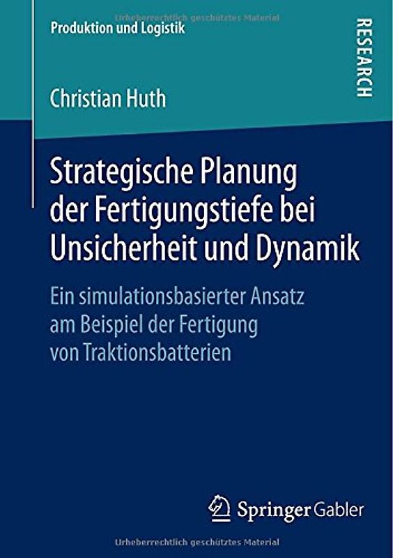 Strategische Planung der Fertigungstiefe bei Unsicherheit und Dynamik