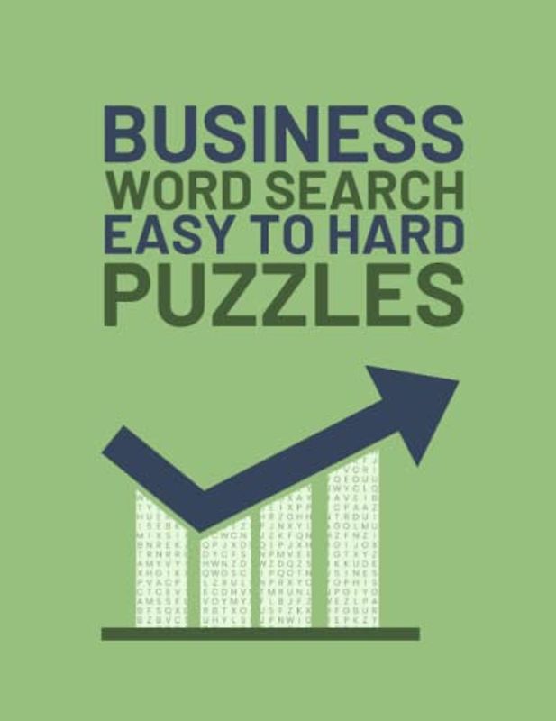 Business Word Search: Easy To Hard Word Find Puzzles About Business