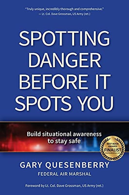 Spotting Danger Before It Spots You