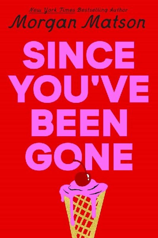 Since You've Been Gone