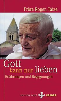 Gott kann nur lieben