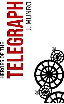 Heroes of the Telegraph