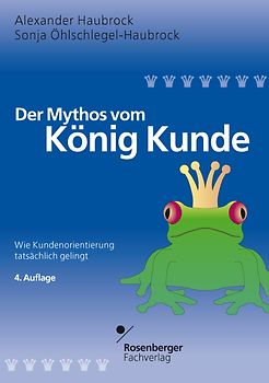 Der Mythos vom König Kunde