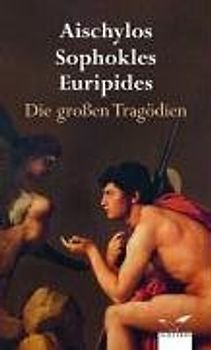 Die großen Tragödien