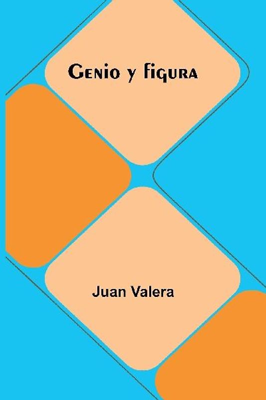 Genio Y Figura