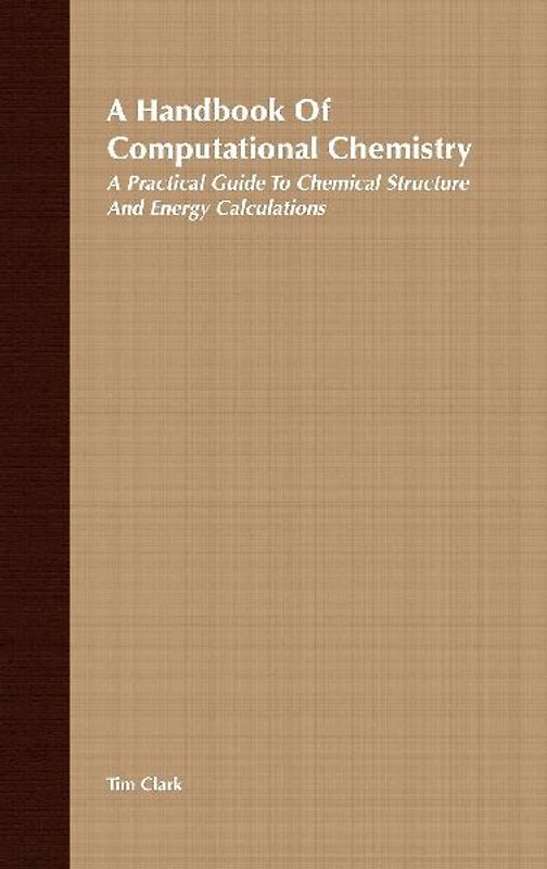 A Handbook of Computational Chemistry