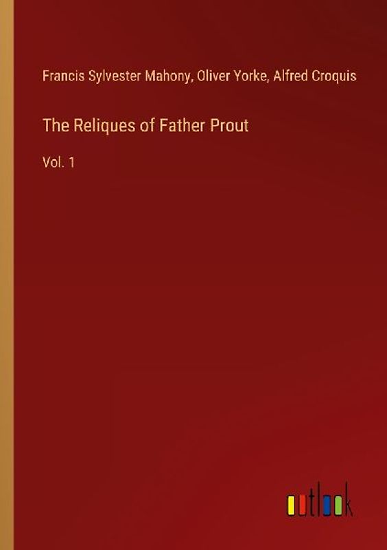 The Reliques of Father Prout