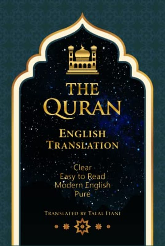 Quran English Translation: Clear, Pure, Easy to Read Modern English