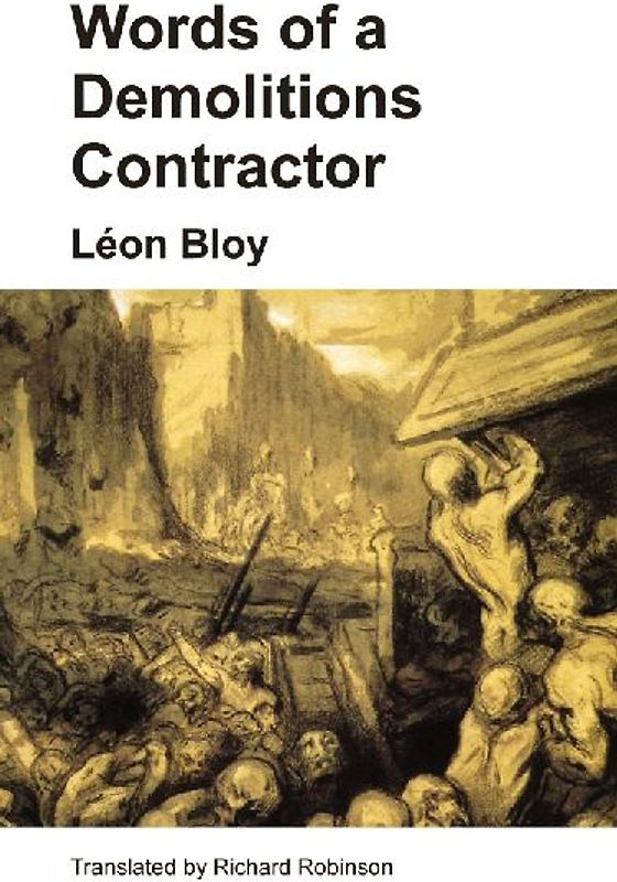 Words of a Demolitions Contractor