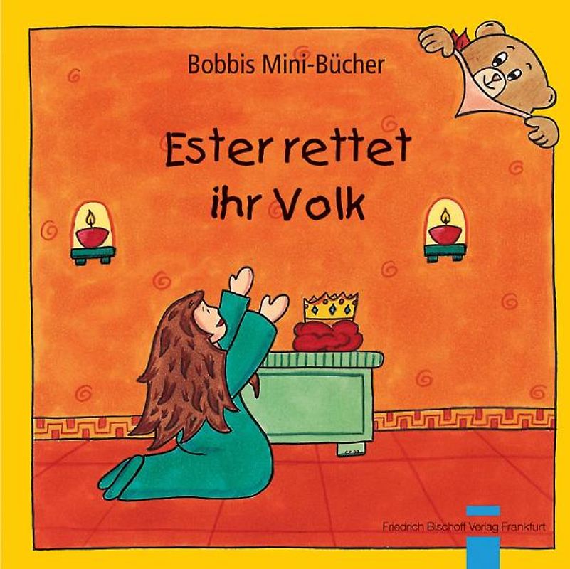 Ester rettet ihr Volk. Bobbis Mini-Buch, Band 35