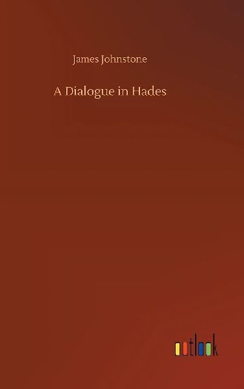A Dialogue in Hades