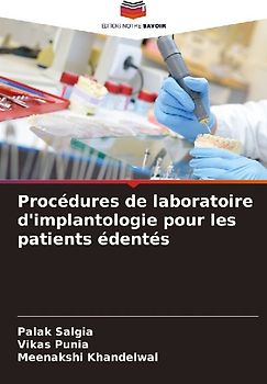 Procédures de laboratoire d'implantologie pour les patients édentés