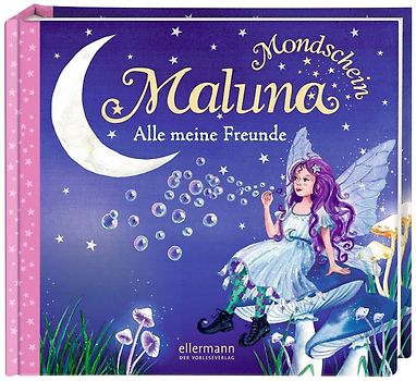 Maluna Mondschein - Alle meine Freunde