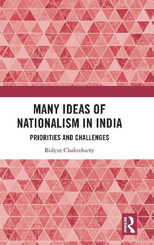 Many Ideas of Nationalism in India
