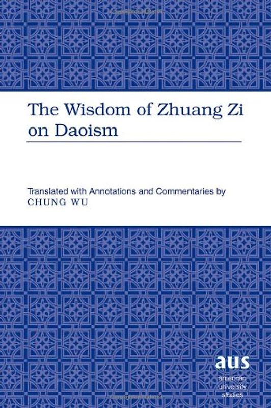 The Wisdom of Zhuang Zi on Daoism