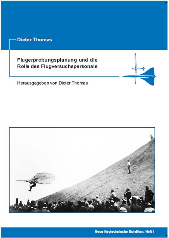 Flugerprobungsplanung und die Rolle des Flugversuchspersonals