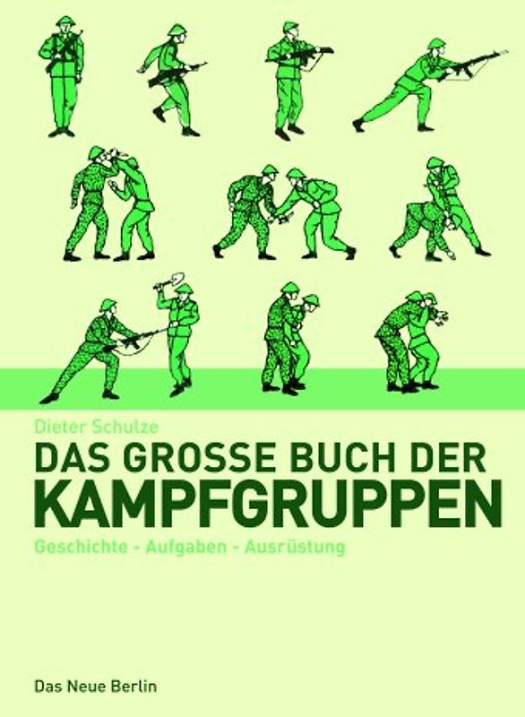 Das große Buch der Kampfgruppen