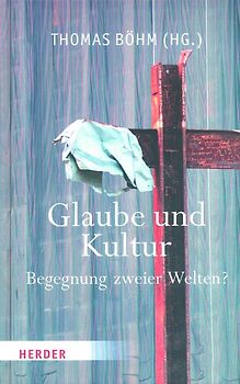 Glaube und Kultur