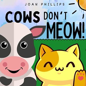 Cows Don't Meow!: A Funny Rhyming Book For Kids About Farm animals