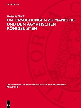 Untersuchungen zu Manetho und den ägyptischen Königslisten