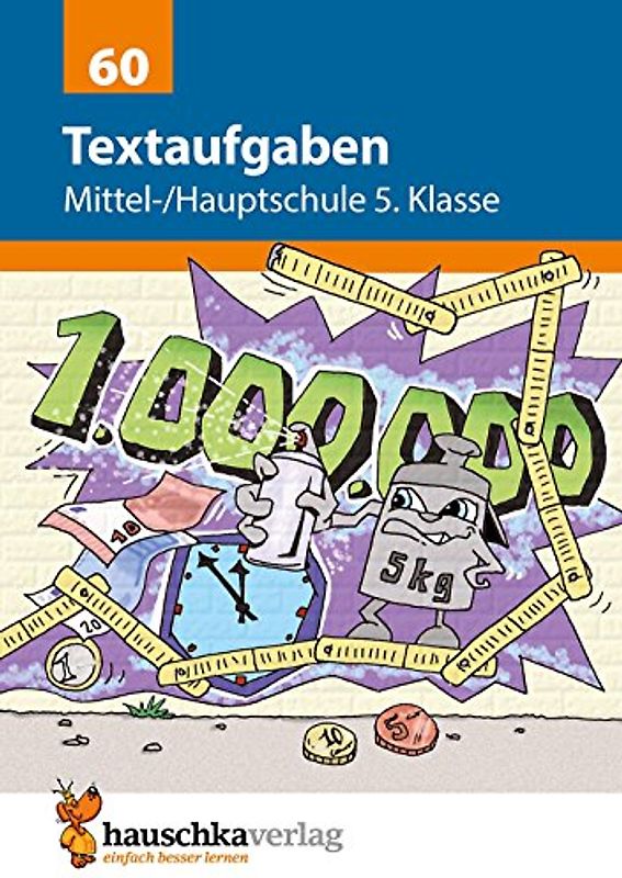 Textaufgaben Mittel-/Hauptschule 5. Klasse, A5-Heft: Mathematik: Sachaufgaben mit Lösungen - rechnen, lernen, üben, fördern (Forder- und Förderhefte, Band 60)