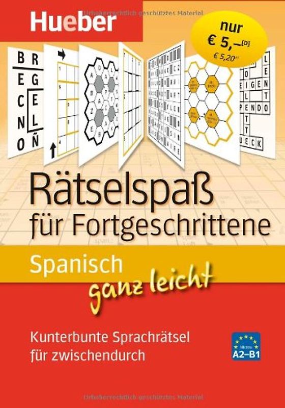 Spanisch ganz leicht Rätselspaß für Fortgeschrittene