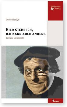 Hier stehe ich, ich kann auch anders