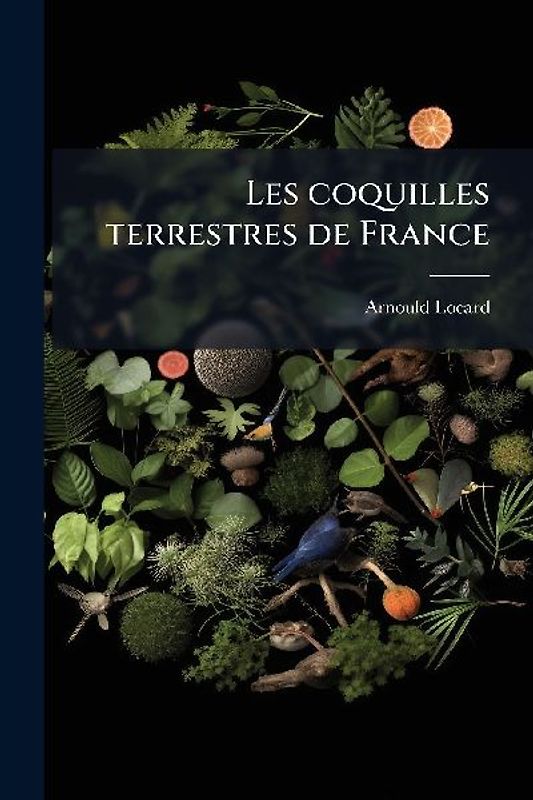 Les coquilles terrestres de France