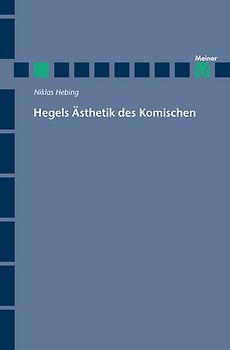 Hegels Ästhetik des Komischen