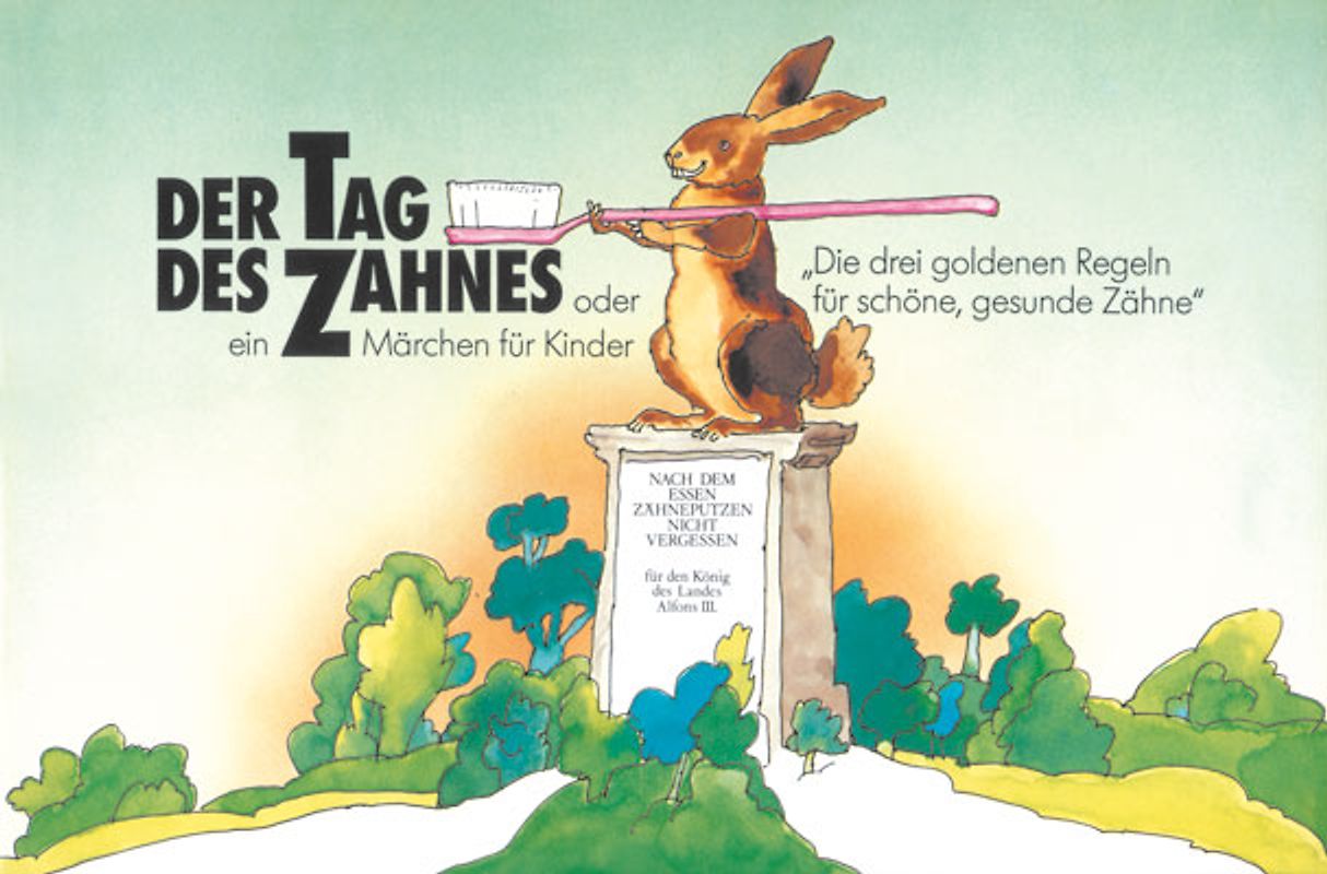 Der Tag des Zahnes oder die drei goldenen Regeln für schöne gesunde Zähne