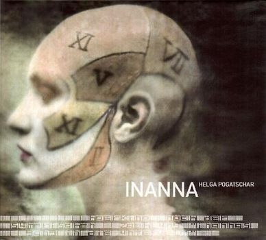 Helga Pogatschar - Inanna