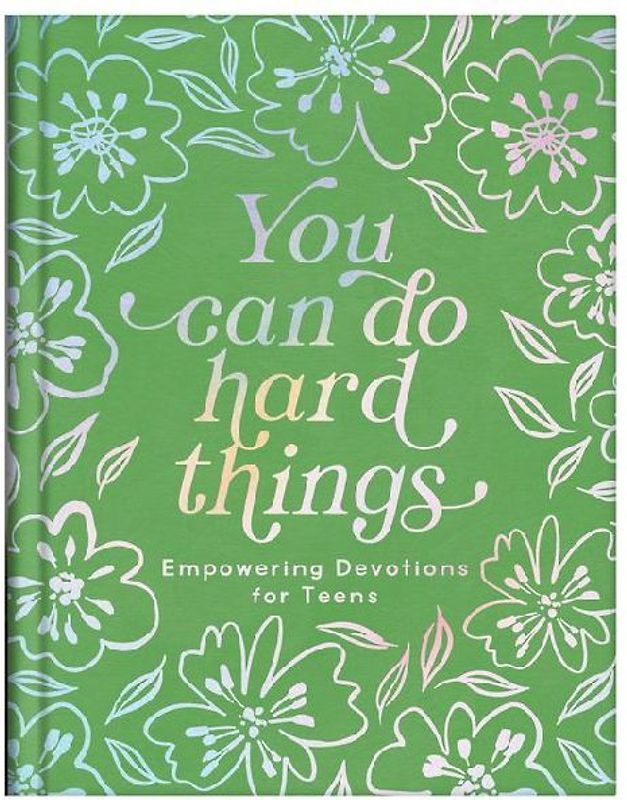 You Can Do Hard Things (Teen Girls)