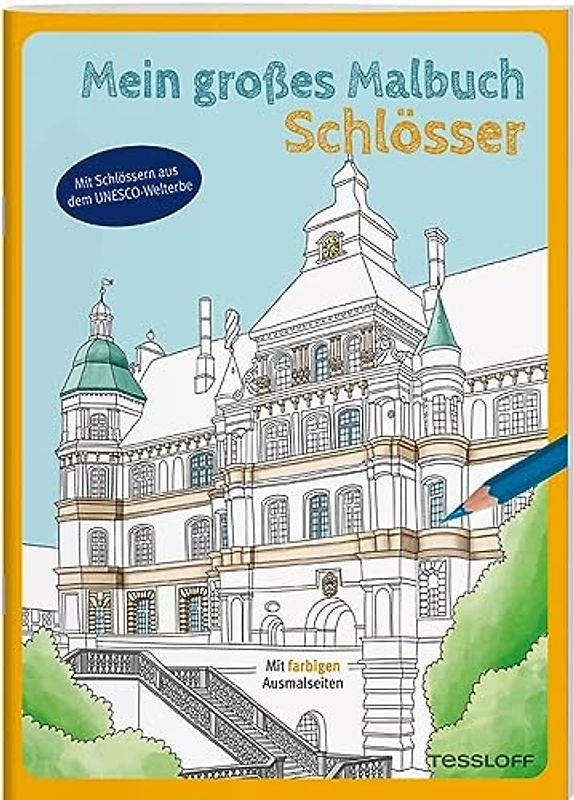 Mein großes Malbuch. Schlösser / Ausmalbuch für Kinder ab 7 Jahren und Erwachsene / Deutschlandkarte mit Standorten der 31 Schlösser: Mit farbigen Ausmalseiten (Malbücher und -blöcke)