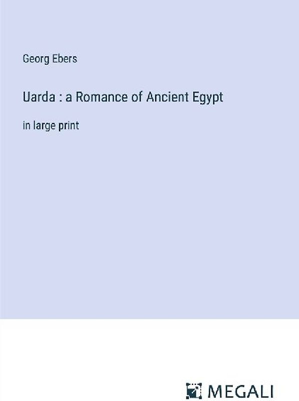 Uarda : a Romance of Ancient Egypt